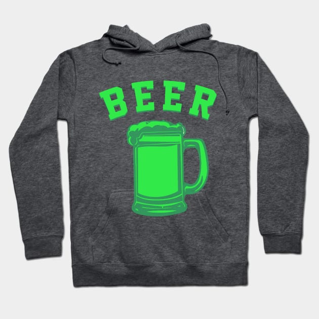 St. Patrick's Day Green Beer Hoodie by terrybain